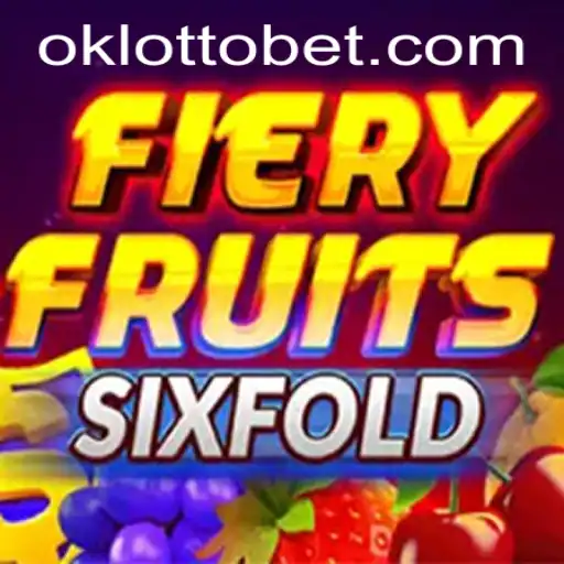 FieryFruitsSixFold: A Thrilling Addition to the OkLotto Gaming Portfolio