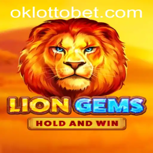 Rediscover the Excitement in Gaming with LionGems and OkLotto