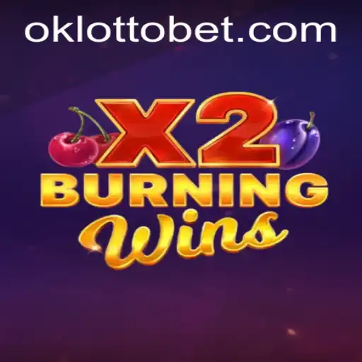 Exploring BurningWinsX2 and its Connection with OkLotto