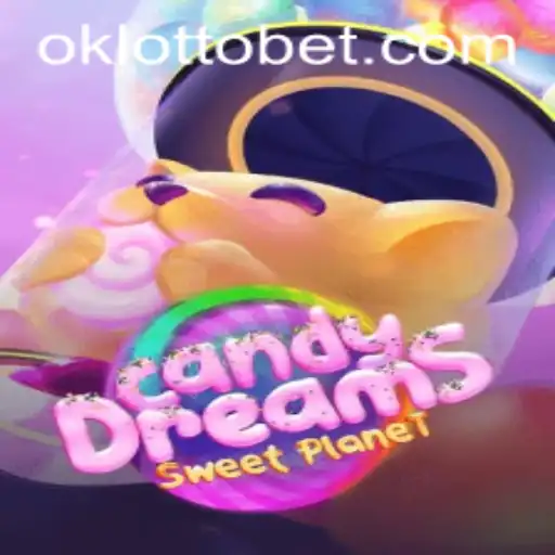 CandyDreams: A Sweet Adventure Awaits with OkLotto