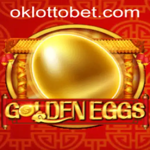 Discover the Thrills of GoldenEggs and OkLotto