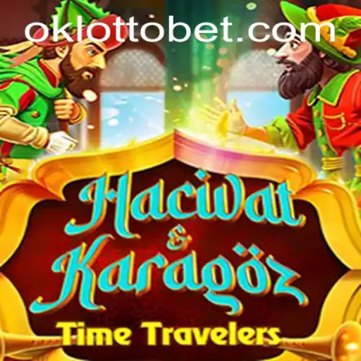 HacivatandKaragoz: A New Era in Interactive Gaming with OkLotto