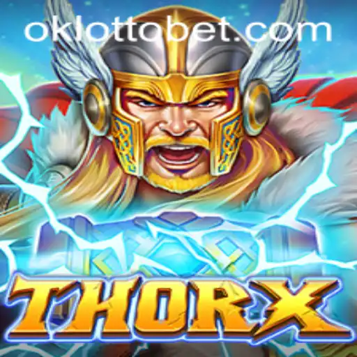 ThorX: A Thrilling Adventure in the World of OkLotto