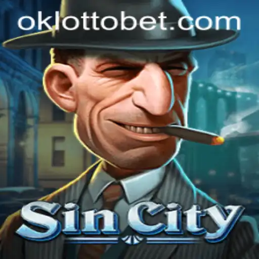 Exploring the Thrills of SinCity's OkLotto